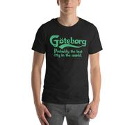 Goteborg Probably The Best City in The World Unisex t-Shirt