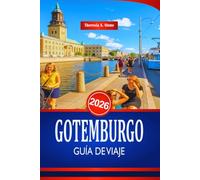 GOTEMBURGO GUÍA DE VIAJE 2026: Explora la cultura y los lugares emblemáticos de la costa oeste de Suecia