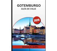 GOTEMBURGO GUÍA DE VIAJE 2026: Fika, festivales y aire fresco del mar