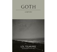 Goth: a history