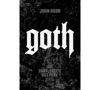 Goth - Die dunkle Seite des Punk