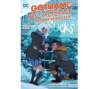 Gotham Academy: Second Semester Vol. 1: Welcome Back