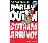 Gotham arrivo! Harley Quinn