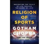 Gotham Chopra Joe Levin Religion of Sports (Tascabile)
