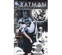 Gotham dopo mezzanotte. Batman