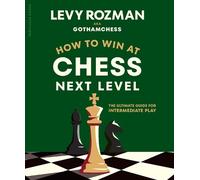 GothamChess Lev How to Win at Chess, Ne (Copertina rigida) (PRESALE 06/10/2026)