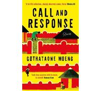 Gothataone Moeng Call and Response (Tascabile)