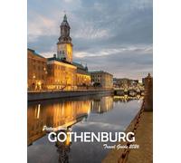 GOTHENBURG, SWEDEN: A Visual Journey Through Stunning Landmarks, Travel and Nature lovers.