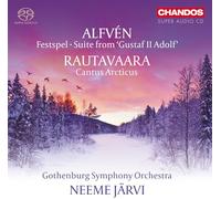 Gothenburg Symphony Orchestra; Neeme Jarvi - Hugo Alfven: Festspel; Suite from 'Gustaf II Adolf'; Enojuhani Rautavaara: Cantus Arcticus