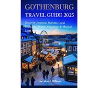 Gothenburg Travel Guide 2025: Discover Christmas Markets, Local Traditions, Winter Attractions & Magical Light Shows