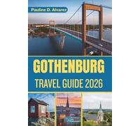 Gothenburg Travel Guide 2026: Discover Vibrant Culture, Scenic Archipelago, Culinary Delights, and Sustainable Living