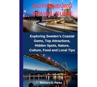 GOTHENBURG TRAVEL GUIDE: Exploring Sweden’s Coastal Gems, Top Attractions, Hidden Spots, Nature, Culture, Food and Local Tips