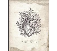 Gothic Composition Notebook College Ruled: Human Anatomy Vintage Medical Illustration | Dark Academia Antique Aesthetic Journal | Heart & Roses | For ... Medical School Graduate, Doctor & RN Nurse