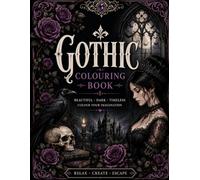 Gothic Fantasy Coloring Book for Adults: Intricate Dark Beauty, Witches, Cats, Ravens & Haunted Worlds