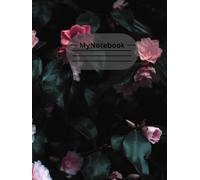 Gothic Floral Notebook: Dark Rose Aesthetic Lined Journal for Writing, Notes & Creative Ideas | 8.25 x 11: Moody Botanical Design • Perfect for Journaling, Work, School & Creative Expression
