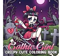 Gothic Girl Coloring Book: Cozy Spooky Coloring Pages Featuring Adorable Spooky Characters with Dark Academia Cute Illustrations for Teens & Adults Stress Relief