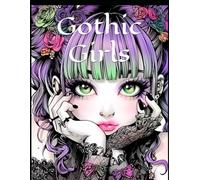 Gothic Girls: + di 45 disegni da colorare con un cast di ragazze anime dall'estetica gotica, con grandi occhi espressivi, lunghi capelli fluenti
