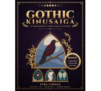 Gothic Kinusaiga: 30 Dark Romantic Fabric Mosaic Patterns for Beginners: No-Sew Japanese Patchwork Templates for Foam Board Wall Art, with Ravens, Moths, Moons and Cathedral Windows