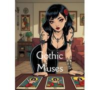 Gothic Muses: A Coloring Book of Dark Beauty