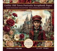 Gothic Old Town Portraits Scrapbook Paper: Dark Elegance Collection for Journals & Collages