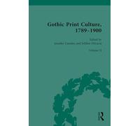 Gothic Print Culture, 1789-1900: Volume II: Chapbooks: 2