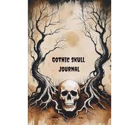 Gothic Skull Journal: A Dark Affirmation Colour Notebook with 120 Shadow Quotes for Introspective Souls