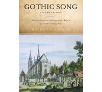 Gothic Song: Victorine Sequences and Augustinian Reform in Twelfth-Century...