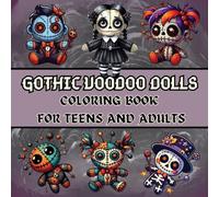 Gothic Voodoo Dolls: Bold and Easy Coloring Book for Teens and Adults