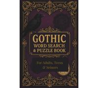 Gothic Word Search and Puzzle Book: 50+ Dark Academia Word Searches for Teens, Adults & Seniors