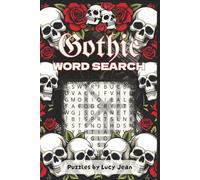 Gothic Word Search: Oh The Horrors, A Puzzle Book For Those Who Are Quite Literally Bored To Death