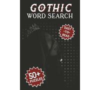 Gothic Word Search Puzzle Book: Easy-to-Read Word Searches about the Macabre, Supernatural, Occult, and More | 6x9 inches, 110 Pages | 50+ Puzzles…Gifts for Vacations, Road Trips, and Waiting Rooms