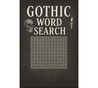 Gothic Word Search: Word Searches with Easy to Read Print Themed for Gothic, Paranormal, Halloween and More | 6 X 9 inches | 110 pages | 50+ Puzzles … Gift for Vacations, Holidays, and Free Times