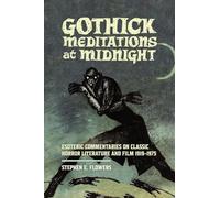 Stephen E Flowers Gothick Meditations at Midnight (Tascabile)