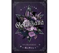 Gothikana: A Dark Academia Gothic Romance: TikTok Made Me Buy It!