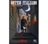 Gotico italiano. Vol. 1: Il vizio di uccidere