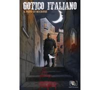 Gotico italiano. Il vizio di uccidere (Vol. 1)