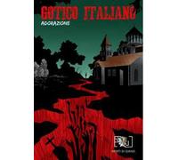 Gotico italiano. Vol. 2: Adorazione