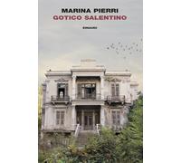 Gotico salentino [Paperback] [Feb 25, 2025] Pierri, Marina