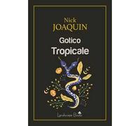 Gotico tropicale