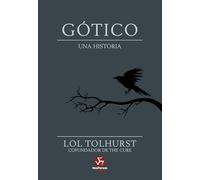 Gótico. Una Historia