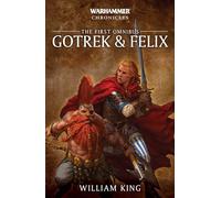 Gotrek and Felix: The First Omnibus