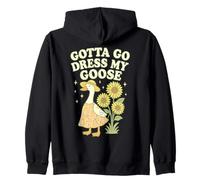 Gotta Go Dress My Goose Funny Farm Pun Humor Art Felpa con Cappuccio