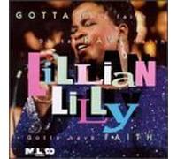 Gotta Have Faith by Lilly, Lillian (1997-02-25)