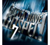 Gotta Have Gospel! - Vol. 7-Gotta Have Gospel! (2 CD)