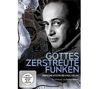 Gottes zerstreute Funken - Jüdische Mystik bei Paul Celan