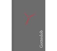 Gotteslob Diözese Bozen-Brixen. Katholisches Gebet und Gesangbuch