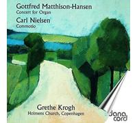 Gottfred Matthison Gottfried Matthison-Hansen: Concert for Organ/Carl Niel (CD)