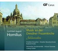 Gottfried Augus Gottfried August Homilius: Music at the Frauenkirche - Jubi (CD)