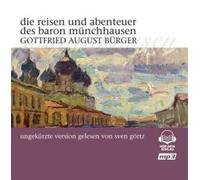 Gottfried August Burger Die Reisen und Abenteuer des Baron Münchhausen (CD)