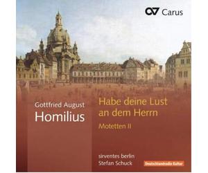Gottfried August Gottfried August Homilius: Hab Deine Lust an Dem Herrn - (CD)
